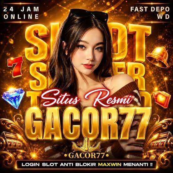 GACOR77 - gacor77 Jelajahi Ragam Slot Online dengan Tema Menarik