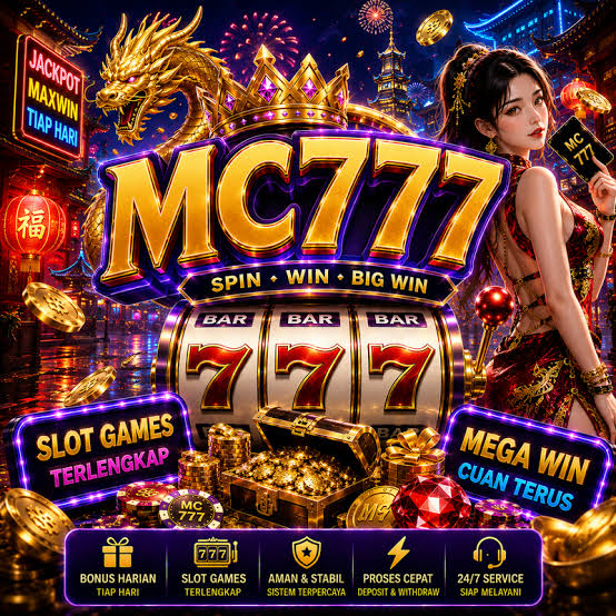 MC777 - mc777 Platform Game Online dengan Beragam Pilihan Permainan Seru